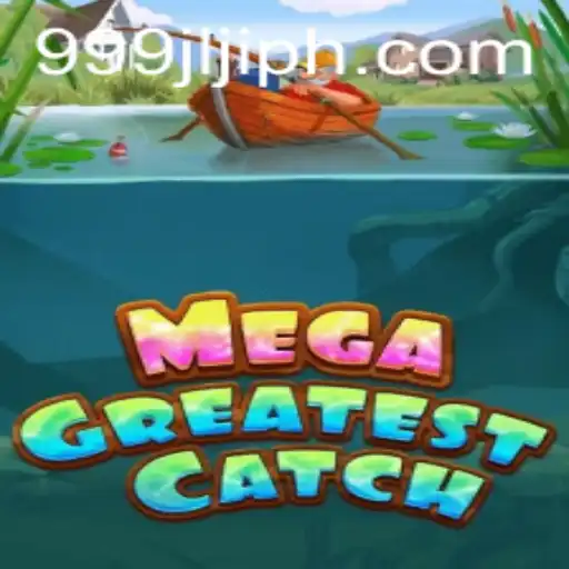 Dive into the Adventure of MegaGreatestCatch: A Comprehensive Guide
